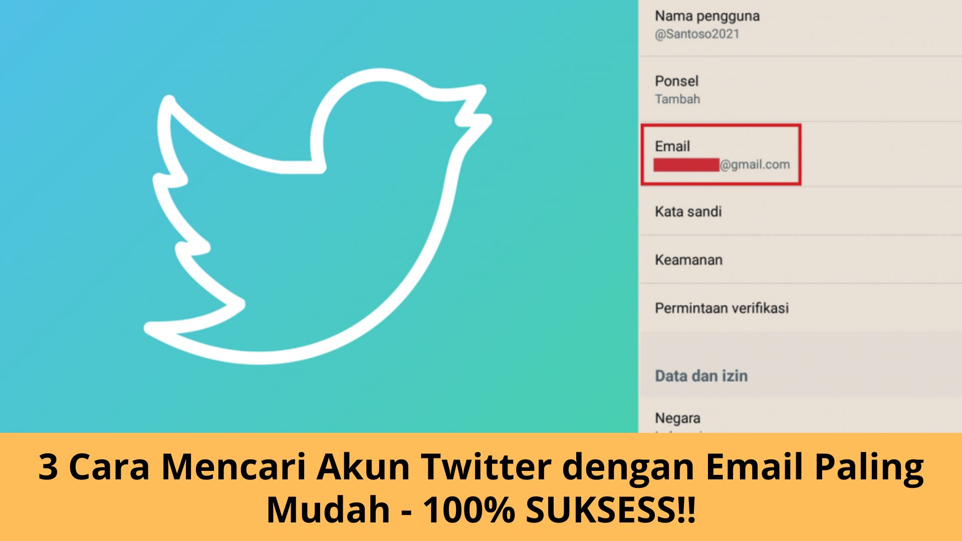 Cara Mencari Akun Twitter dengan Email Paling Mudah